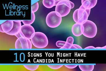 10 Signs You Might Have a Candida Infection